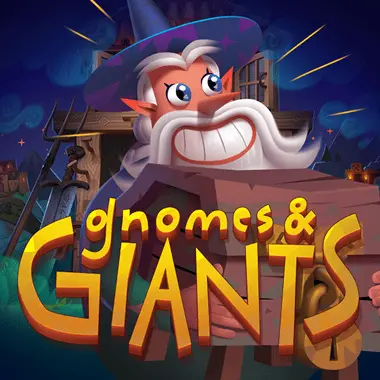 Gnomes & Giants